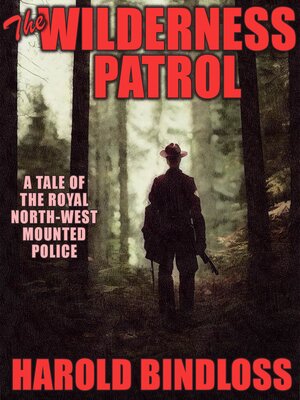 cover image of The Wilderness Patrol